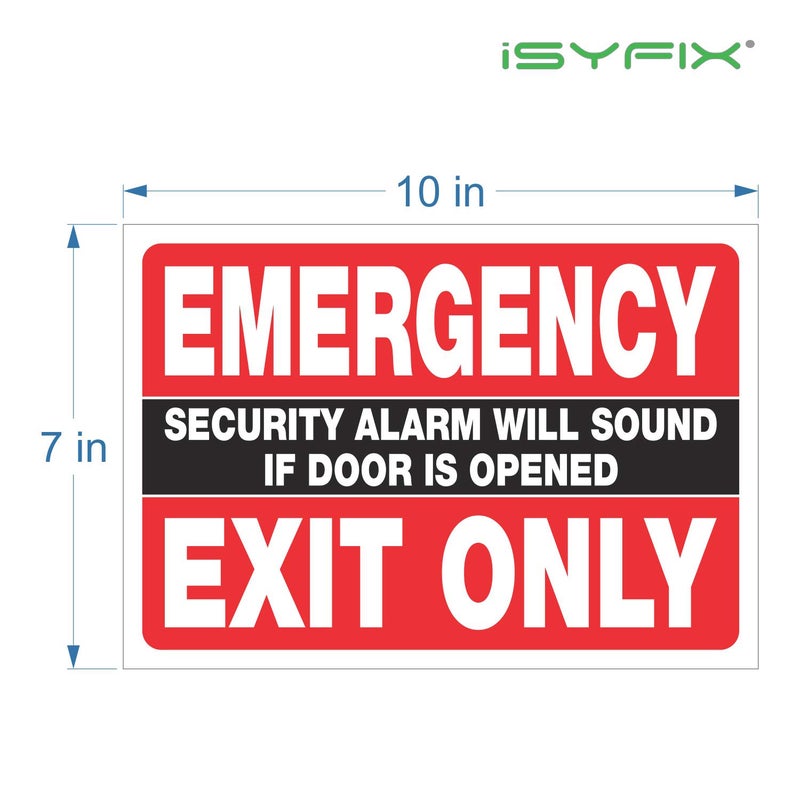 iSYFIX Emergency Exit Only Stickers â€“ 2 Pack 10x7 Inch â€“ Premium Self-Adhesive Vinyl, Laminated UV, Weather, Scratch, Water & Fade Resistance, Security Alarm Will Sound if Door is Opened Sign - Image 2